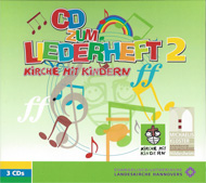 CD zum Liederheft 2 Kirche mit Kindern - Evangelisch-Lutherische Landeskirche Hannover
