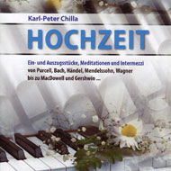 Orgelbearbeitungen zur Hochzeit - Karl-Peter Chilla