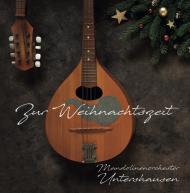 Zur Weihnachtszeit - Mandolinenorchester Untershausen